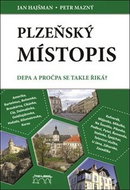 Plzeňský místopis: Depa a pročba se takhle říká? - Kniha