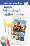 Deník fejsbukové matky (ne)končí - Kniha