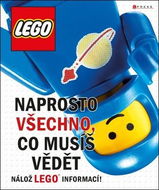 LEGO Naprosto všechno, co musíš vědět - Kniha