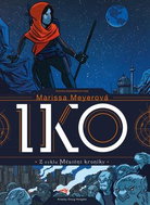 Iko: Z cyklu Měsíční kroniky - Kniha