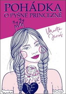 Pohádka o pyšné princezně - Kniha