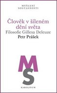 Člověk v šíleném dění světa - Kniha