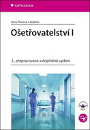 Ošetřovatelství I: 2., přepracované a doplněné vydání - Kniha