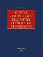 Kapitoly z diferenciální diagnostiky v gynekologii a porodnictví - Kniha