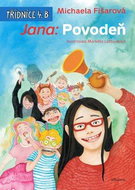 Jana: Povodeň: Třídnice 4.B - Kniha