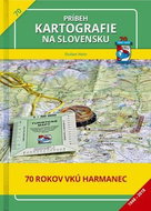 Príbeh kartografie na Slovensku: 70. rokov VKÚ Harmanec - Kniha