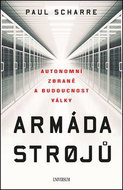 Armáda strojů: Autonomní zbraně a budoucnost války - Kniha
