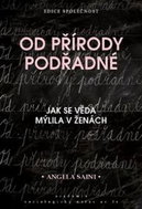 Od přírody podřadné: Jak se věda mýlila v ženách - Kniha