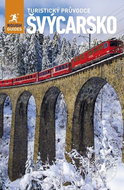 Švýcarsko: Turistický průvodce - Kniha