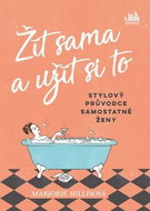 Žít sama a užít si to - Kniha