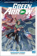 Green Arrow 3 Smaragdový psanec - Kniha