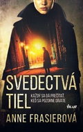 Svedectvá tiel - Kniha