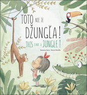 Toto nie je džungľa! This is not a jungle! - Kniha