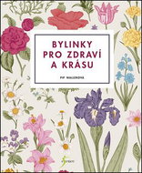 Bylinky pro zdraví a krásu - Kniha