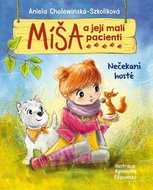 Míša a její malí pacienti Nečekaní hosté - Kniha