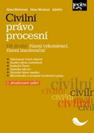 Civilní právo procesní část druhá Řízení vykonávací, řízení insolvenční - Kniha