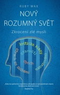 Nový rozumný svět: Zkrocení zlé mysli - Kniha