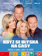 Když se blýská na časy: Počasí a klima u nás i ve světě - Kniha