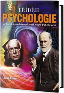 Příběh psychologie: Od duchů k psychoterapii: naše mysl v průběhu věků - Kniha