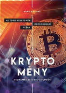 Bitcoin a ti druzí: Nepostradatelný průvodce světem kryptoměn - Kniha
