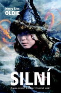 Silní: Kniha první: Zajatec Železné hory - Kniha