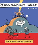Oprásgy slovenckej historje: Národná enciglopédia - Kniha