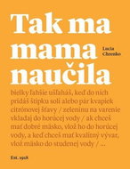 Tak ma mama naučila - Kniha