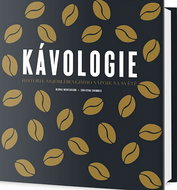 Kávologie: Historie nejoblíbenějšího nápoje na světě - Kniha