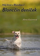 Bloncčin deníček: Můj život s Blonckou 2 - Kniha