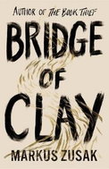 Bridge of Clay - Kniha