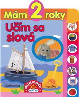 Mám 2 roky Učím sa slová - Kniha