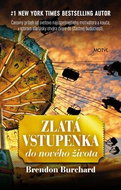 Zlatá vstupenka do nového života - Kniha