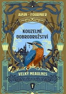 Kouzelné dobrodružství: Velký Meaulnes - Kniha