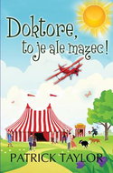 Doktore, to je ale mazec! - Kniha