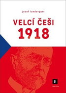 Velcí Češi 1918 - Kniha
