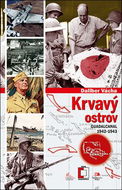 Krvavý ostrov: Guadalcanal 1942–1943 - Kniha