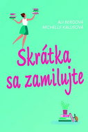 Skrátka sa zamilujte - Kniha