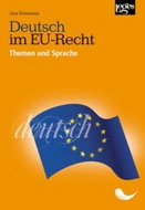 Deutsch im EU-Recht: Themen und Sprache - Kniha