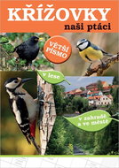 Křížovky Naši ptáci - Kniha