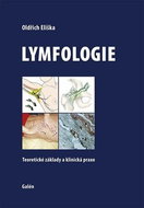 Lymfologie: Teoretické základy a klinická praxe - Kniha