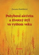 Pohybová aktivita a životný štýl vo vyššom veku - Kniha