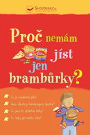 Proč nemám jíst jen brambůrky? - Kniha