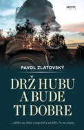 Drž hubu a bude ti dobre - Kniha