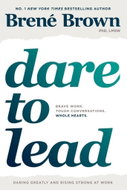 Dare to Lead: Brave Work. Tough Conversations. Whole Hearts. - Kniha