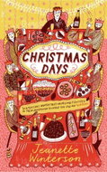 Christmas Days: 12 Stories and 12 Feasts for 12 Days - Kniha