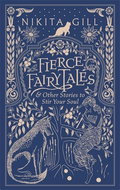 Fierce Fairytales: & Other Stories to Stir Your Soul - Kniha