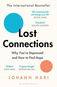 Lost Connections: Why You're Depressed and How to Find Hope - Kniha