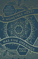 Honeybee Heart Has Five Openings - Kniha