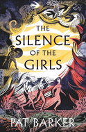 The Silence of the Girls - Kniha