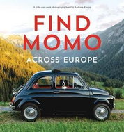 Find Momo across Europe: Another Hide-and-Seek Photography Book - Kniha